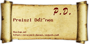 Preiszl Dénes névjegykártya